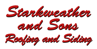 Starkweather & Sons Roofing and Siding